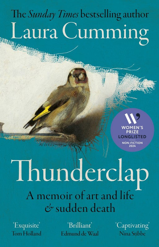 Thunderclap : A Memoir Of Art And Life & Sudden Death