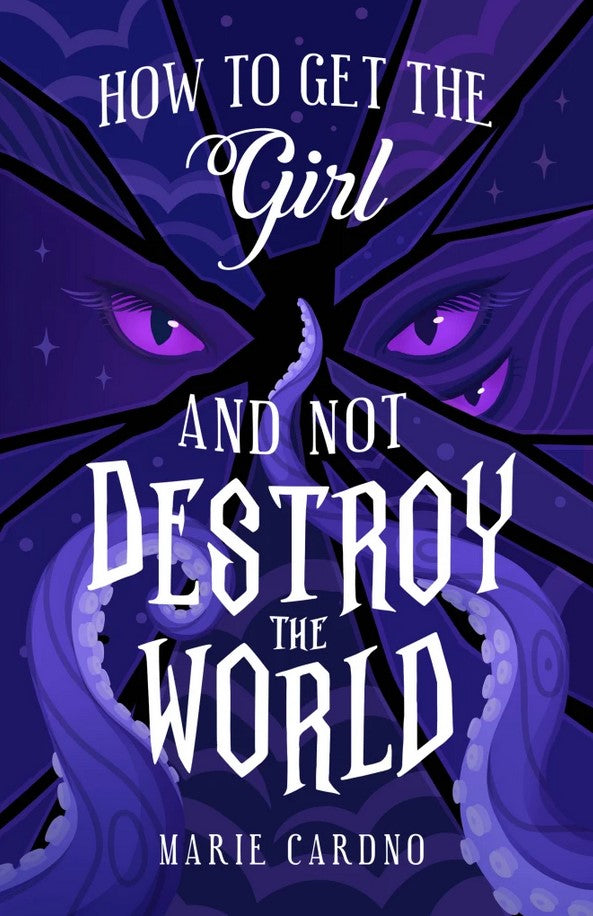 How To Get The Girl (& Not Destroy The World) #3