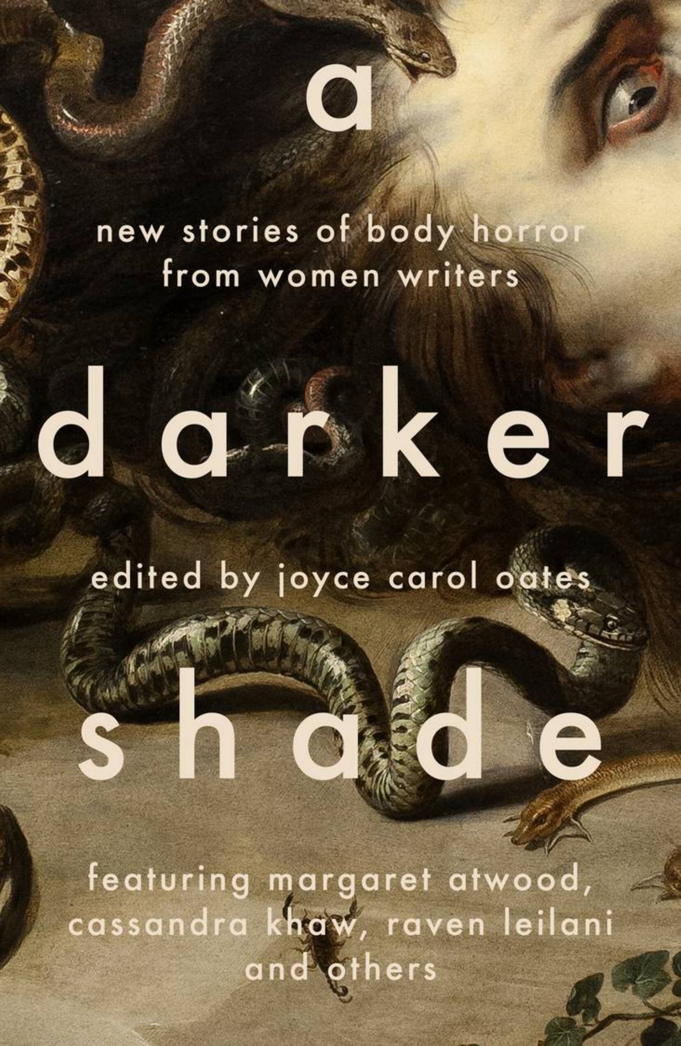 Darker Shade : New Stories Of Body Horror From Women Writers