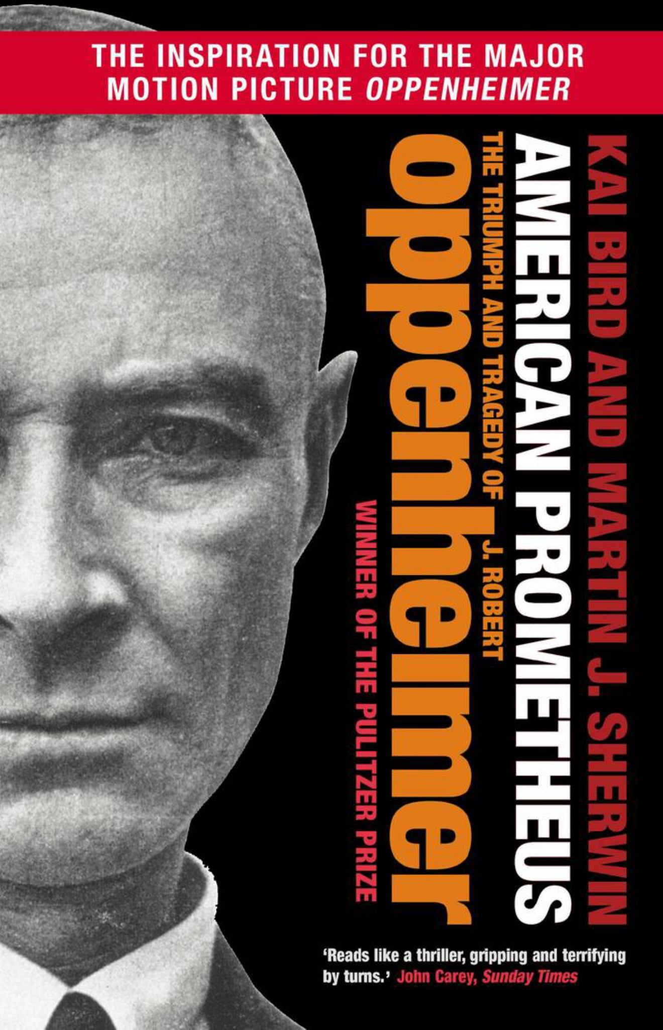 American Prometheus: The Triumph & Tragedy Of J. Robert Oppenheimer Fti Ed