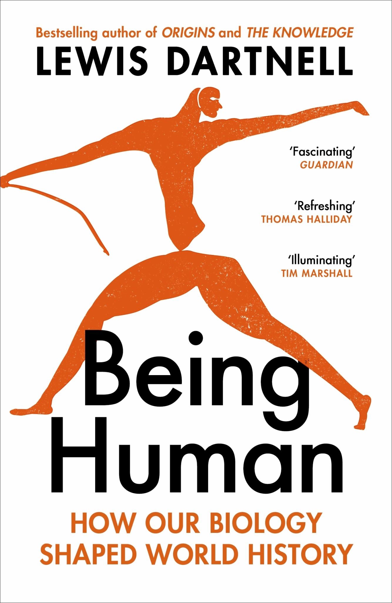 Being Human : How Our Biology Shaped World History