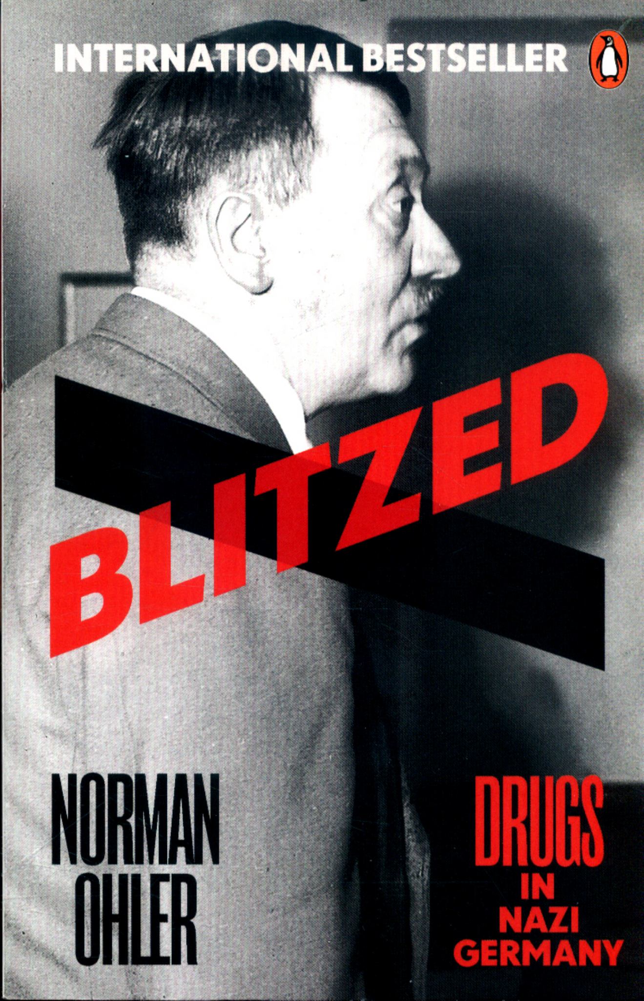 Blitzed: Drugs In Nazi Germany