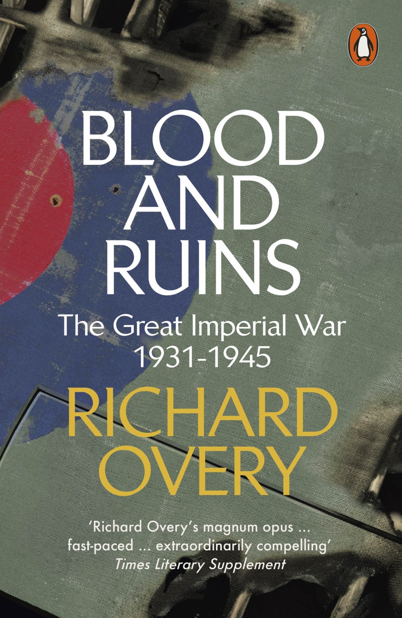 Blood & Ruins: The Last Imperial War, 1931-1945