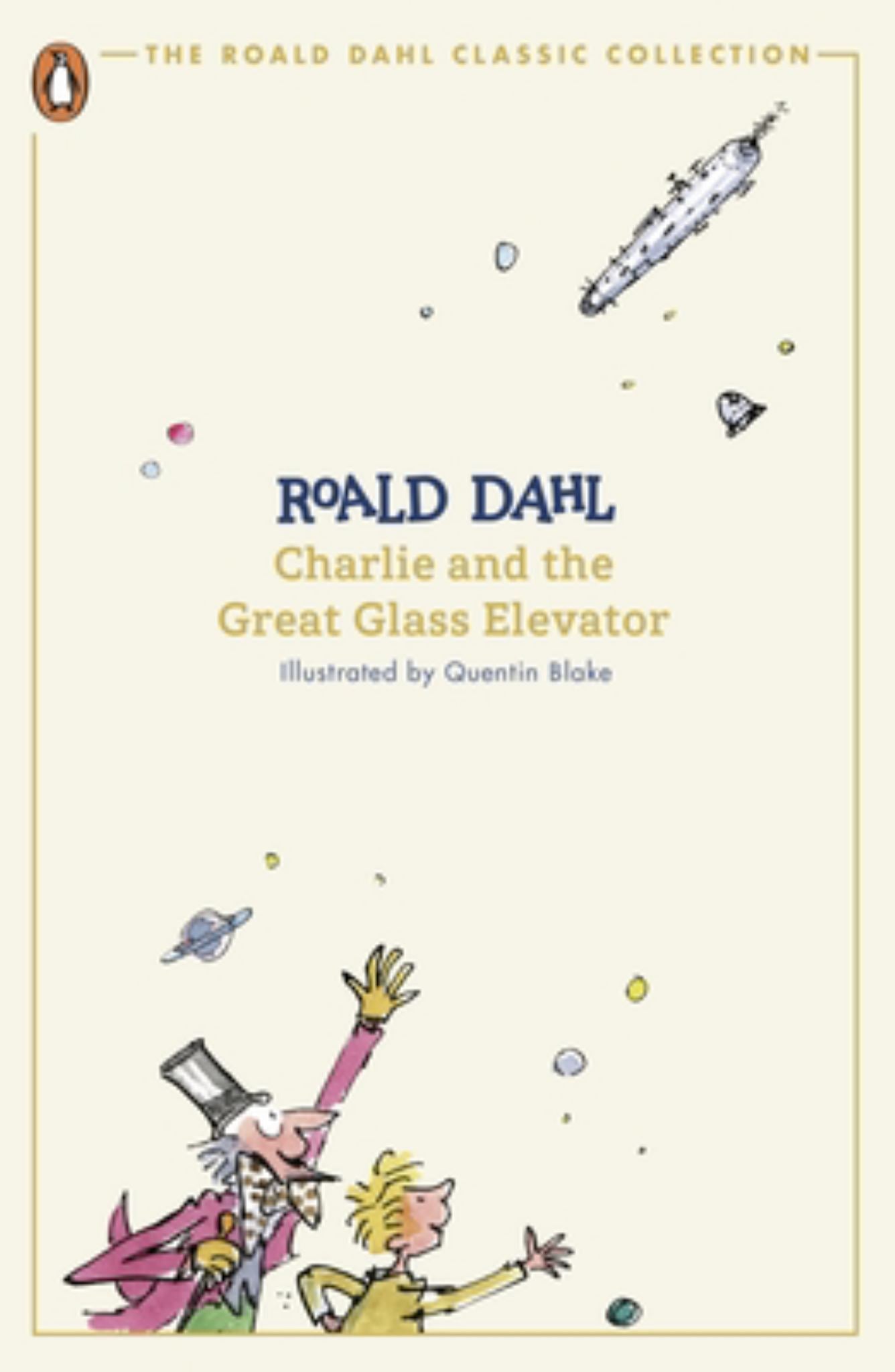 Charlie & The Great Glass Elevator: Penguin Classic Collection