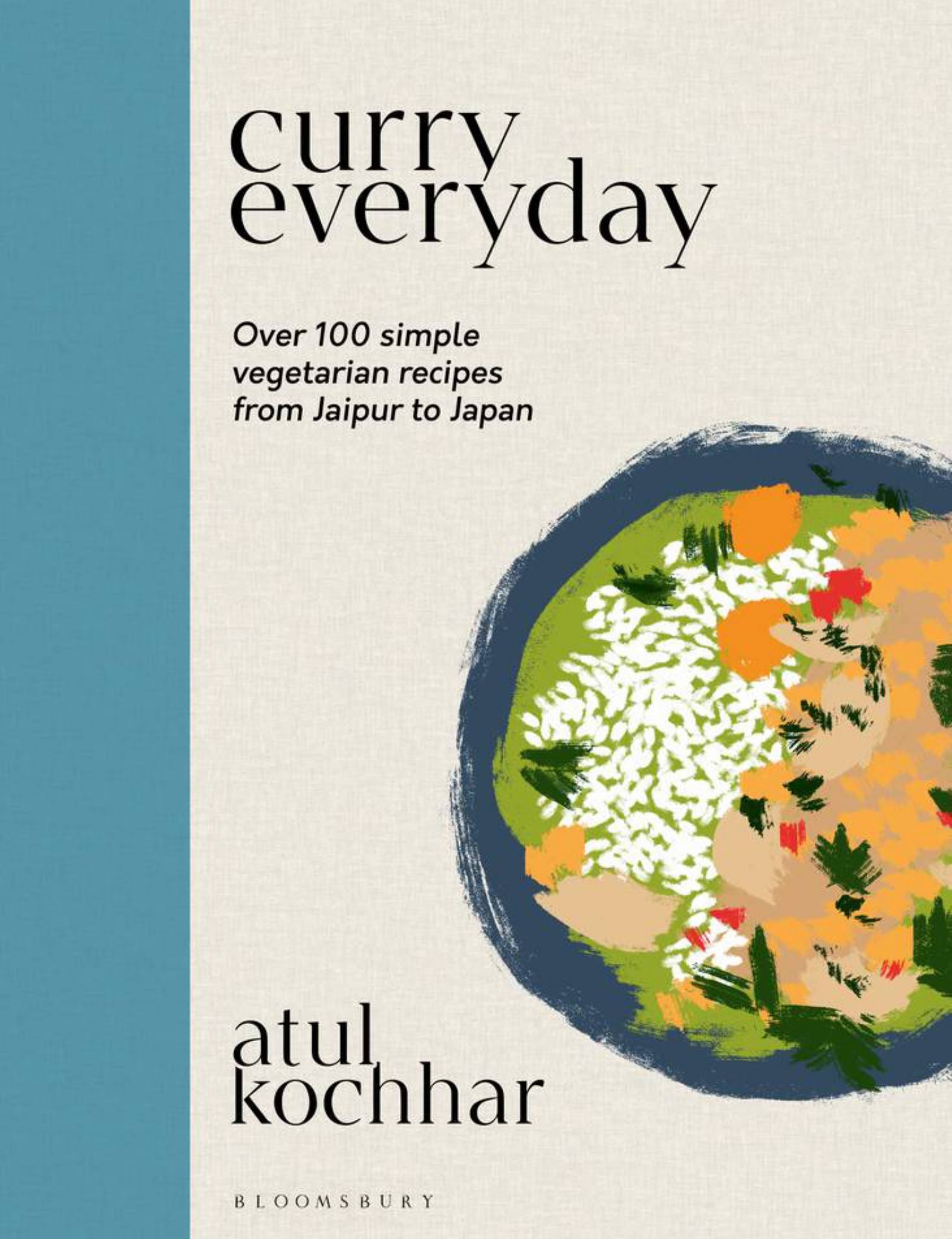 Curry Everyday Over 100 Simple Vegetarian Recipes From Jaipur To Japan