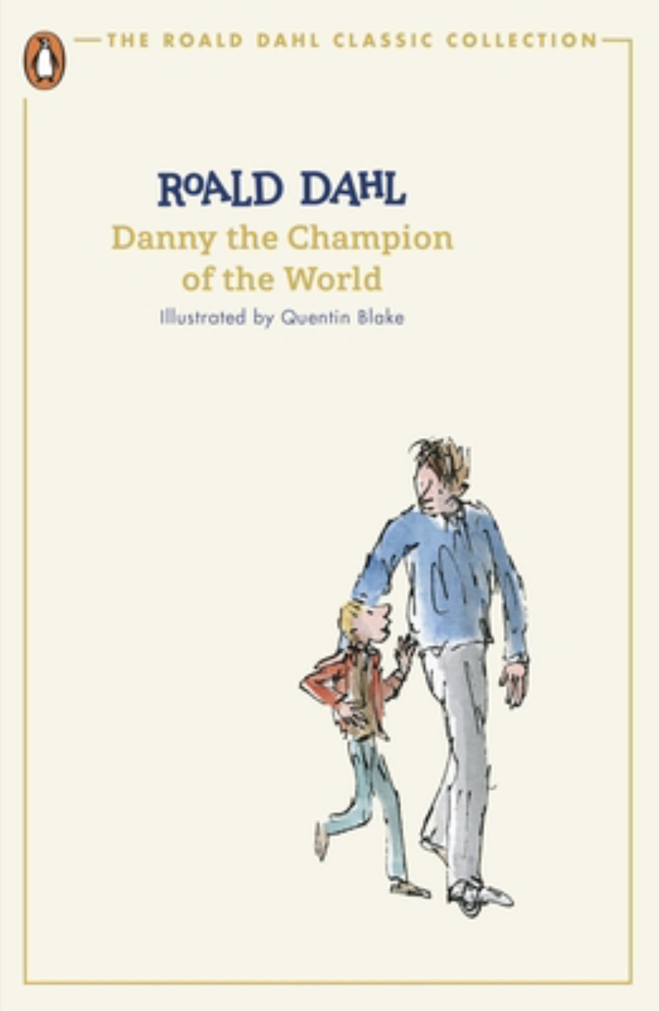 Danny The Champion Of The World: Penguin Classic Collection