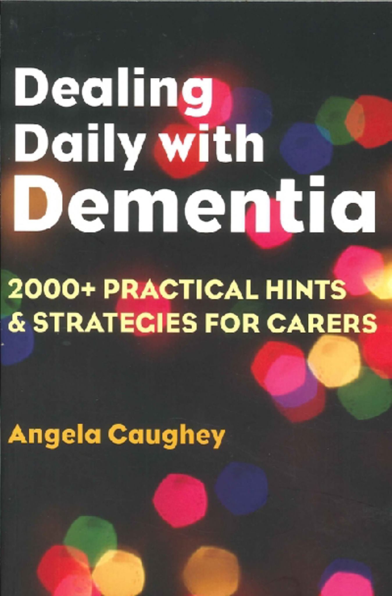 Dealing Daily With Dementia