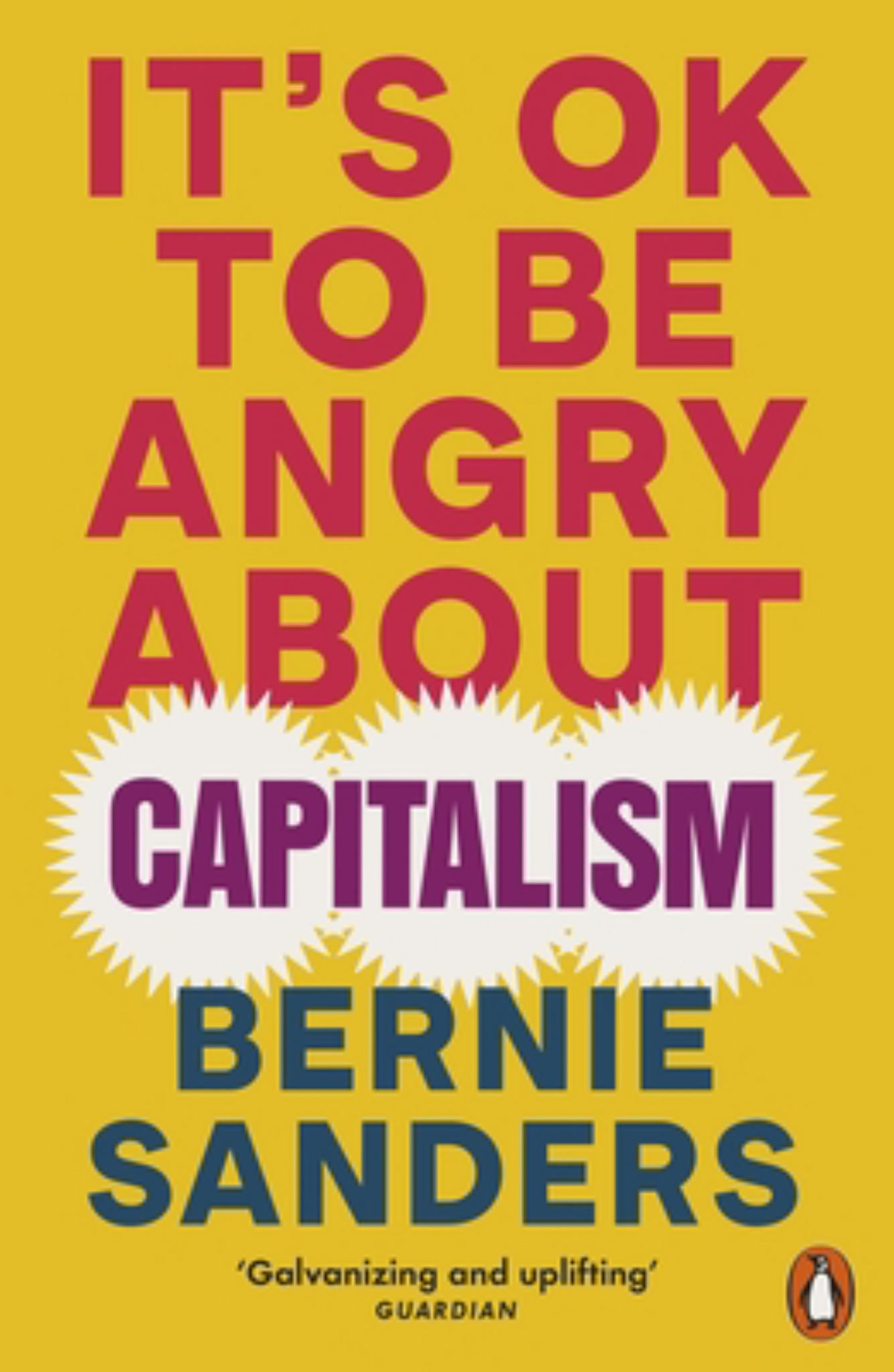 It's Ok To Be Angry About Capitalism