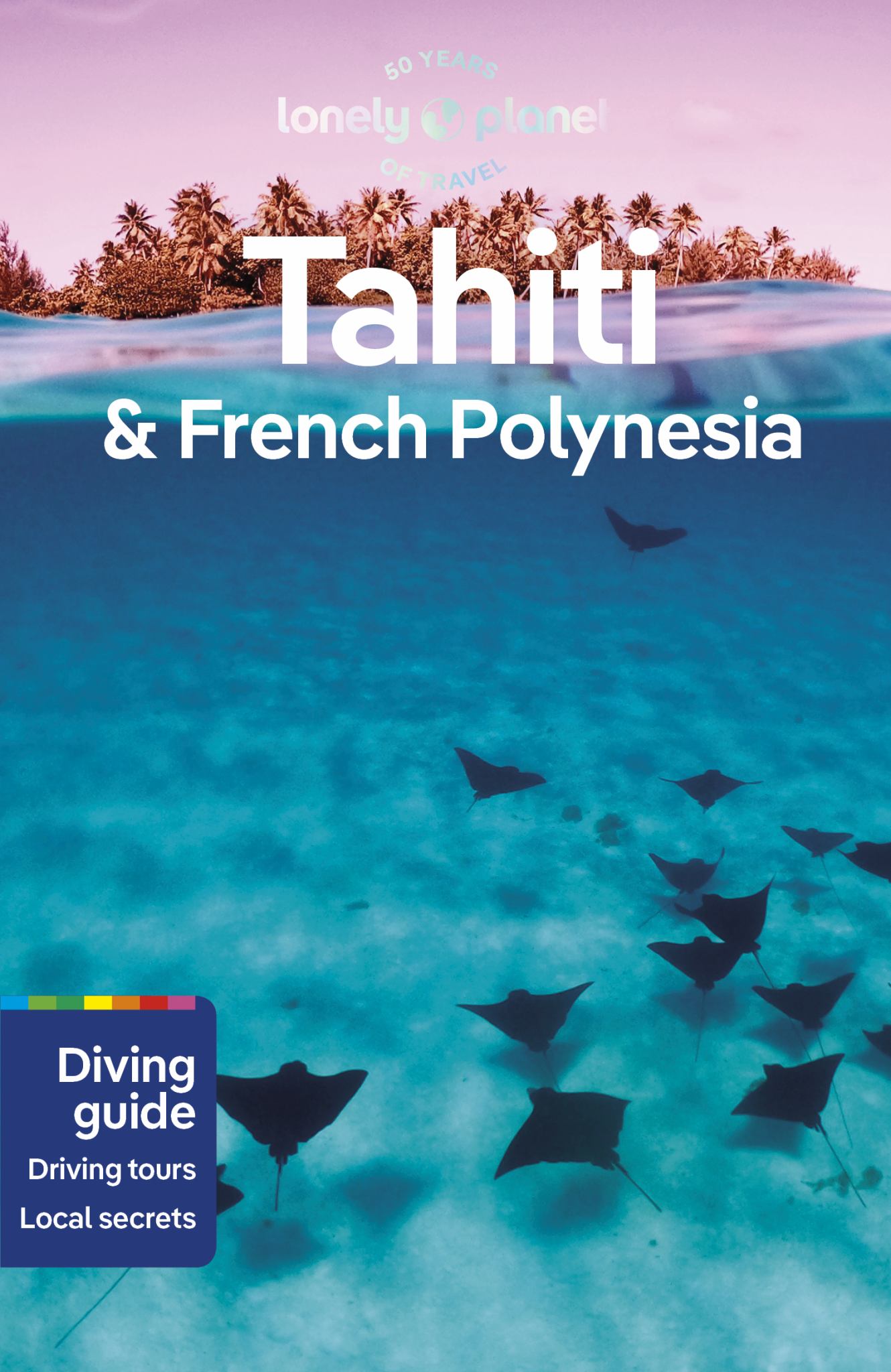 Tahiti & French Polynesia 11ed