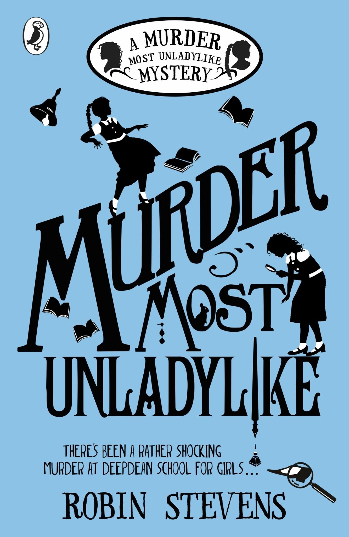 Murder Most Unladylike #1 Murder Most Unladylike