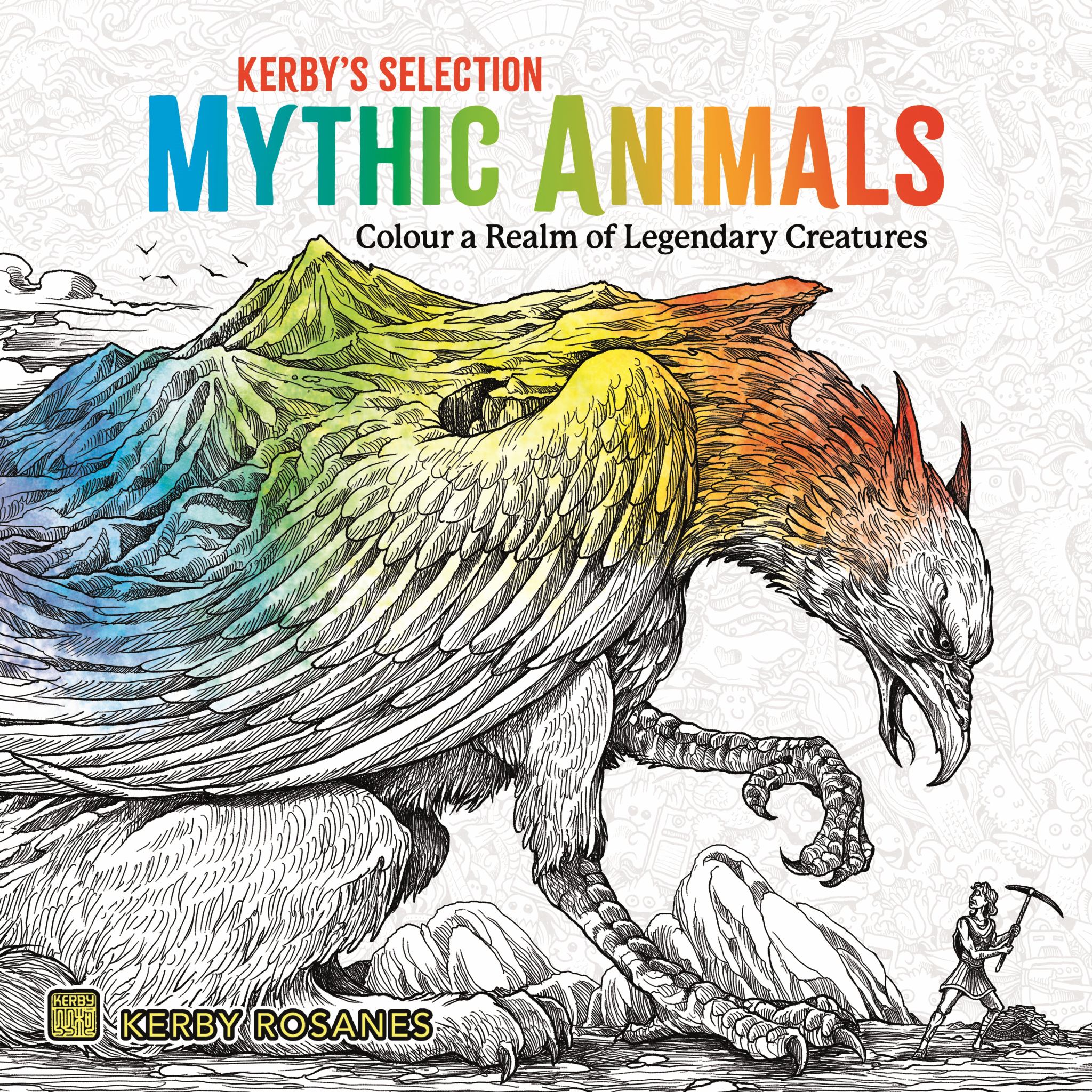 Mythic Animals Colour A Realm Of Legendary Creatures