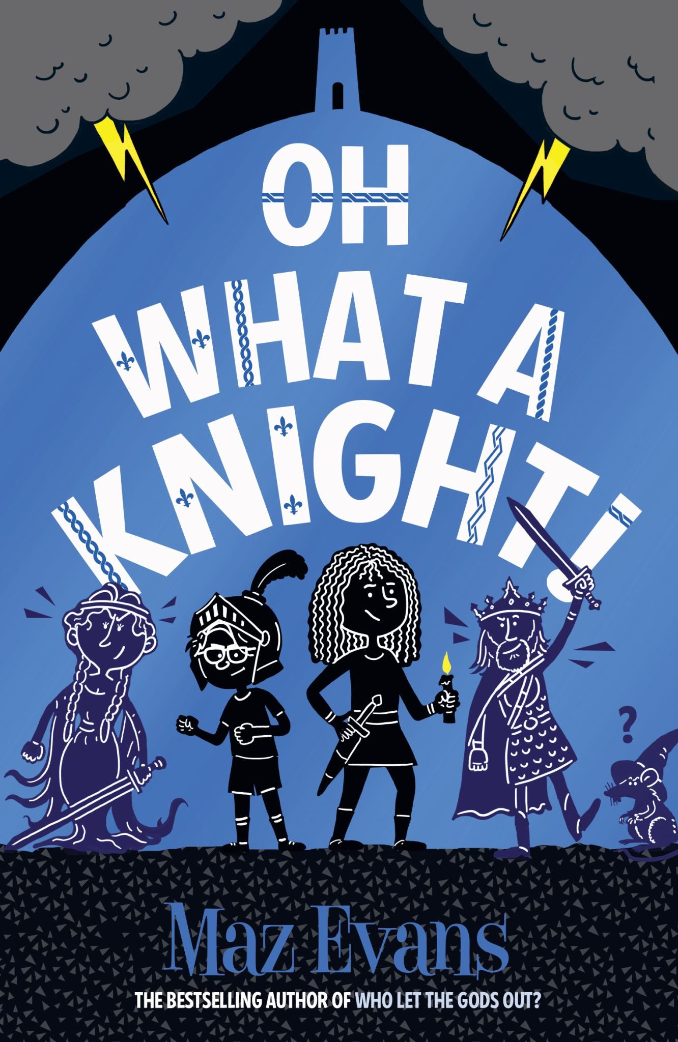 Oh What A Knight!