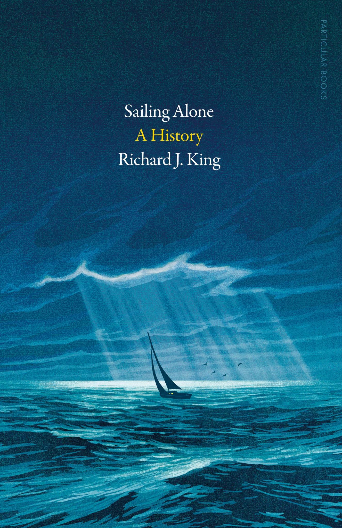 Sailing Alone : A History