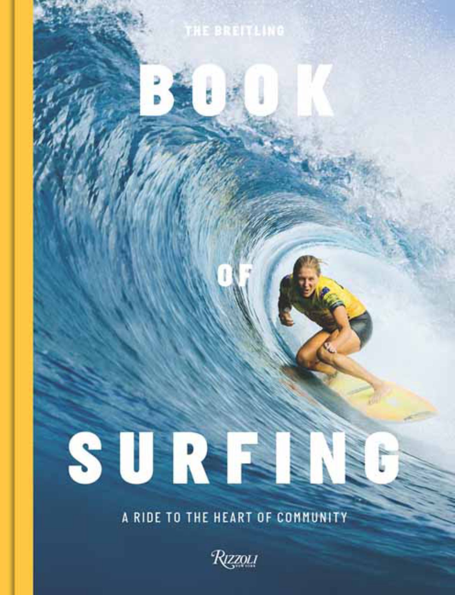 Breitling Book Of Surfing A Ride To The Heart Of Community