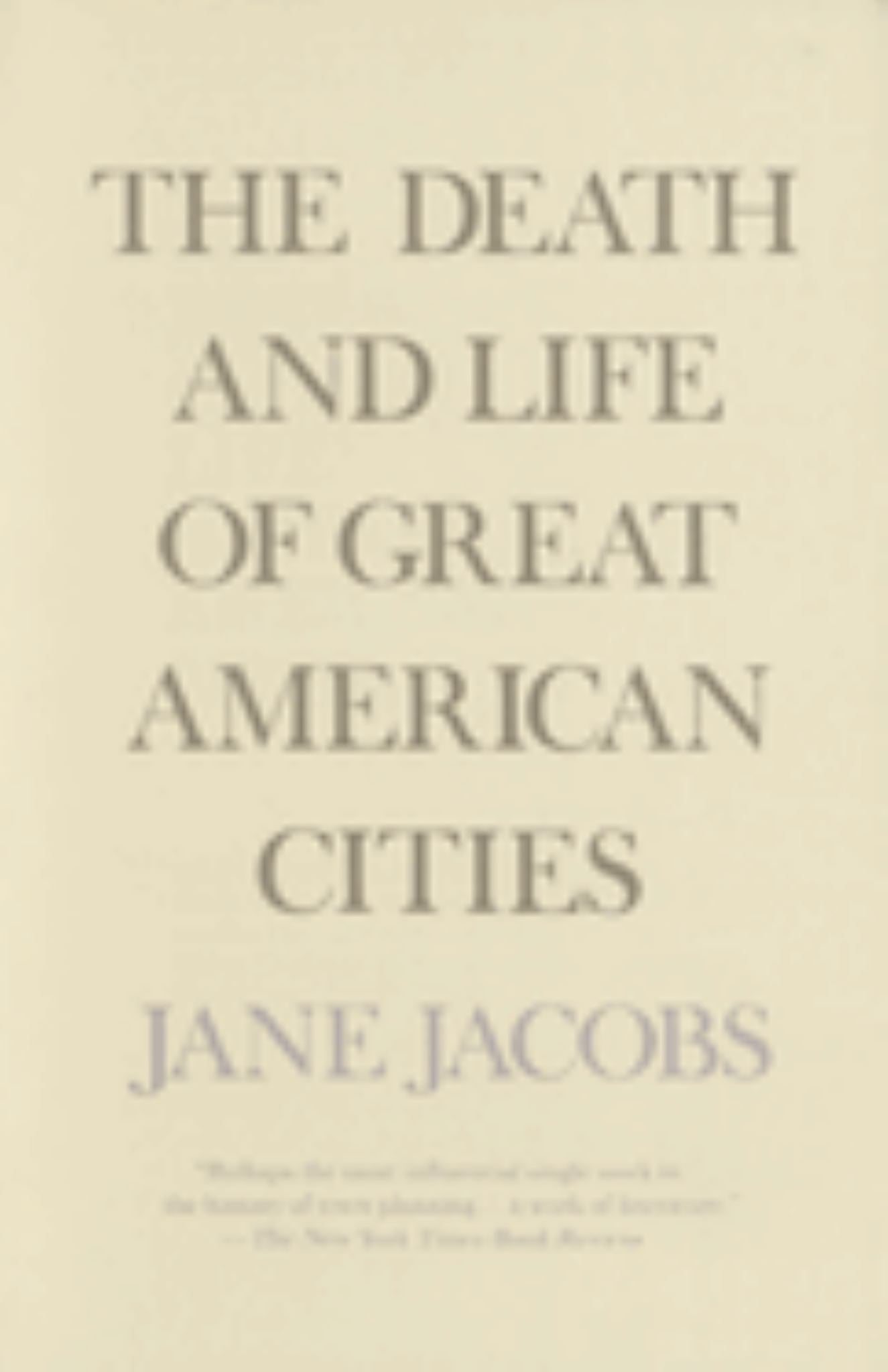 Death And Life Of Great American Cities