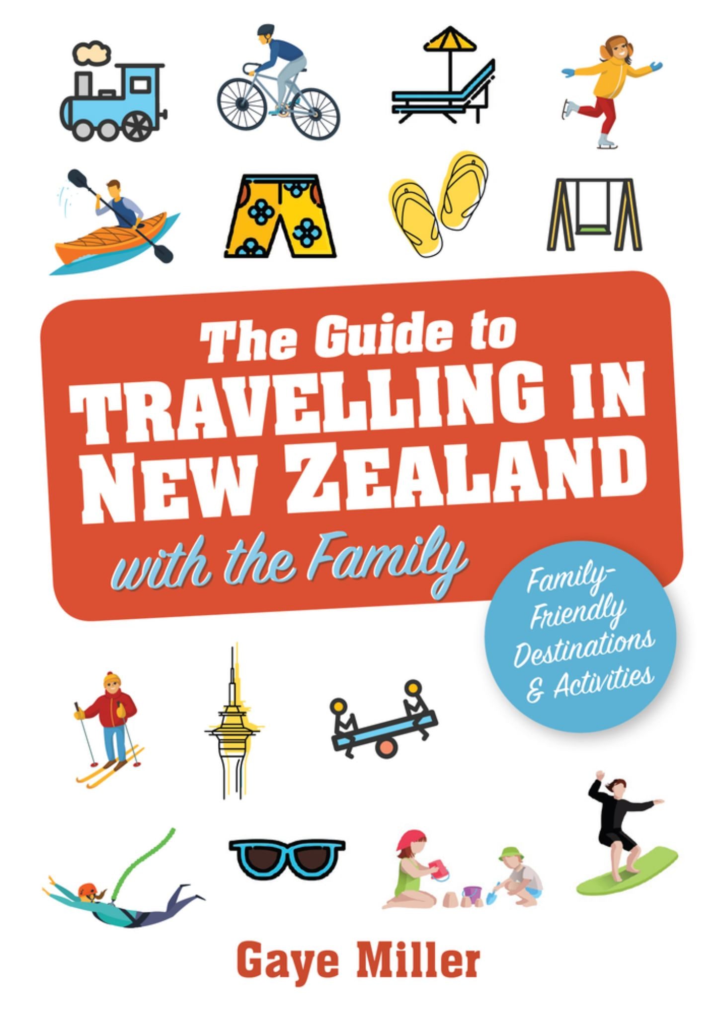 Guide To Travelling In Nz With The Family