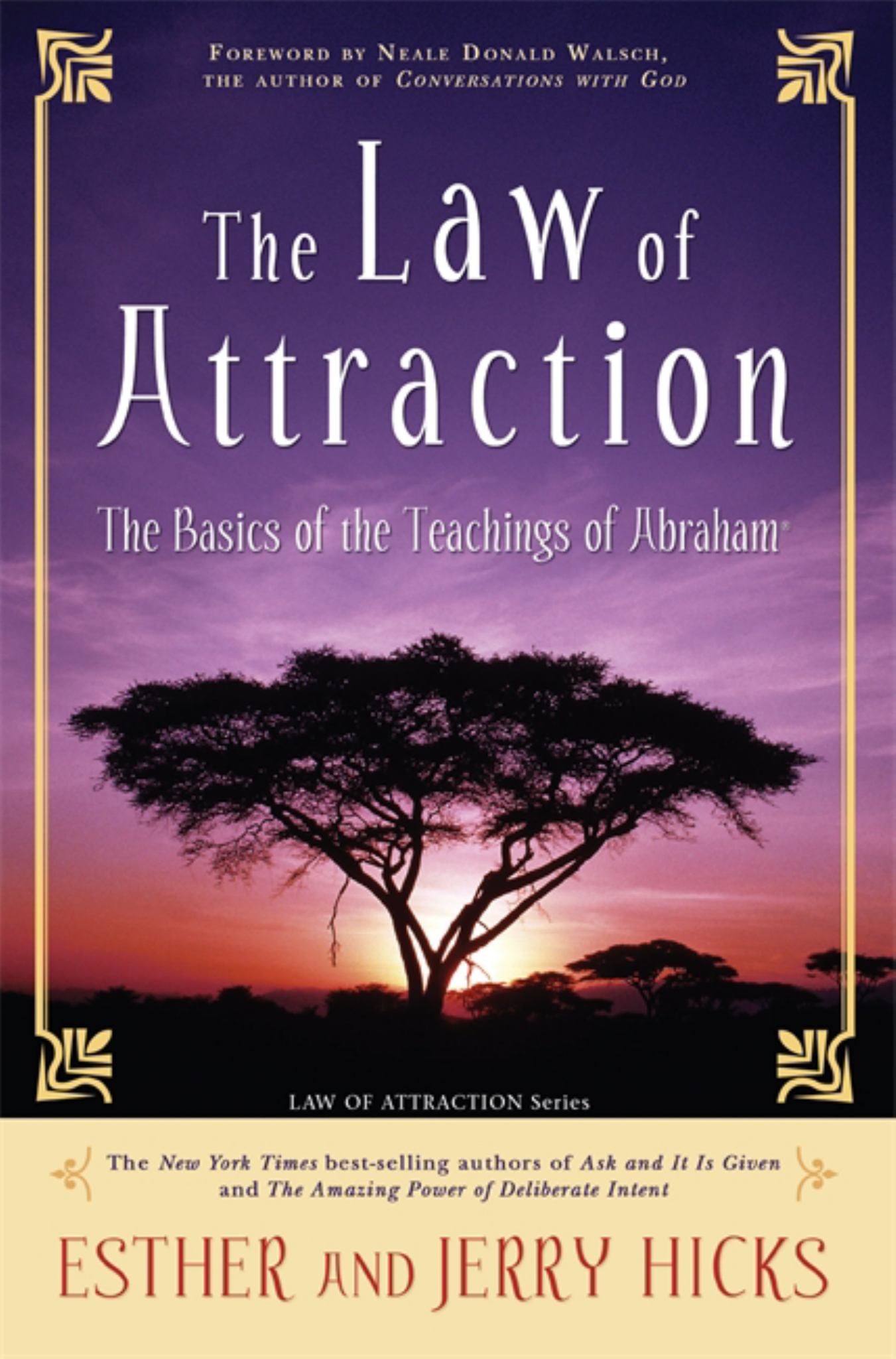 Law Of Attraction : The Basics Of The Teachings Of Abraham