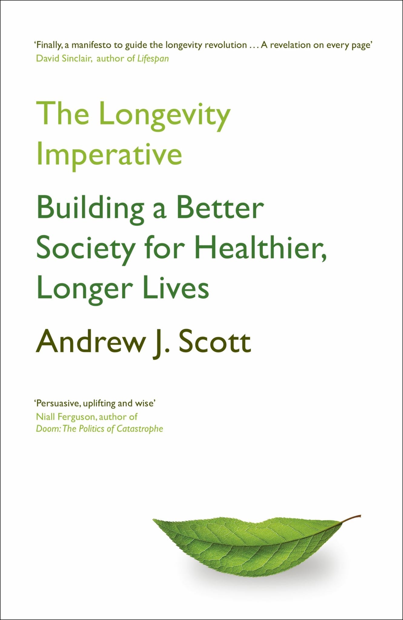 Longevity Imperative Building A Better Society For Healthier, Longer Lives