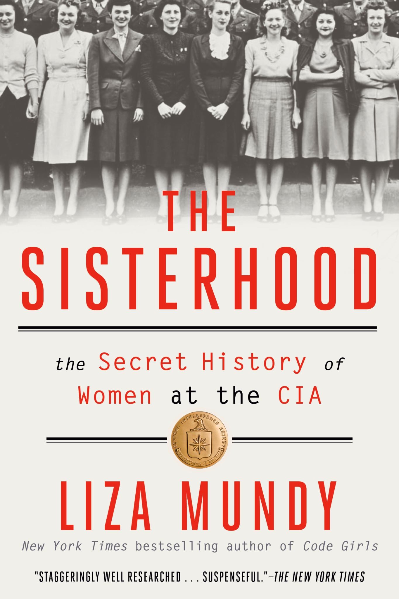 Sisterhood: The Secret History Of Women At The Cia