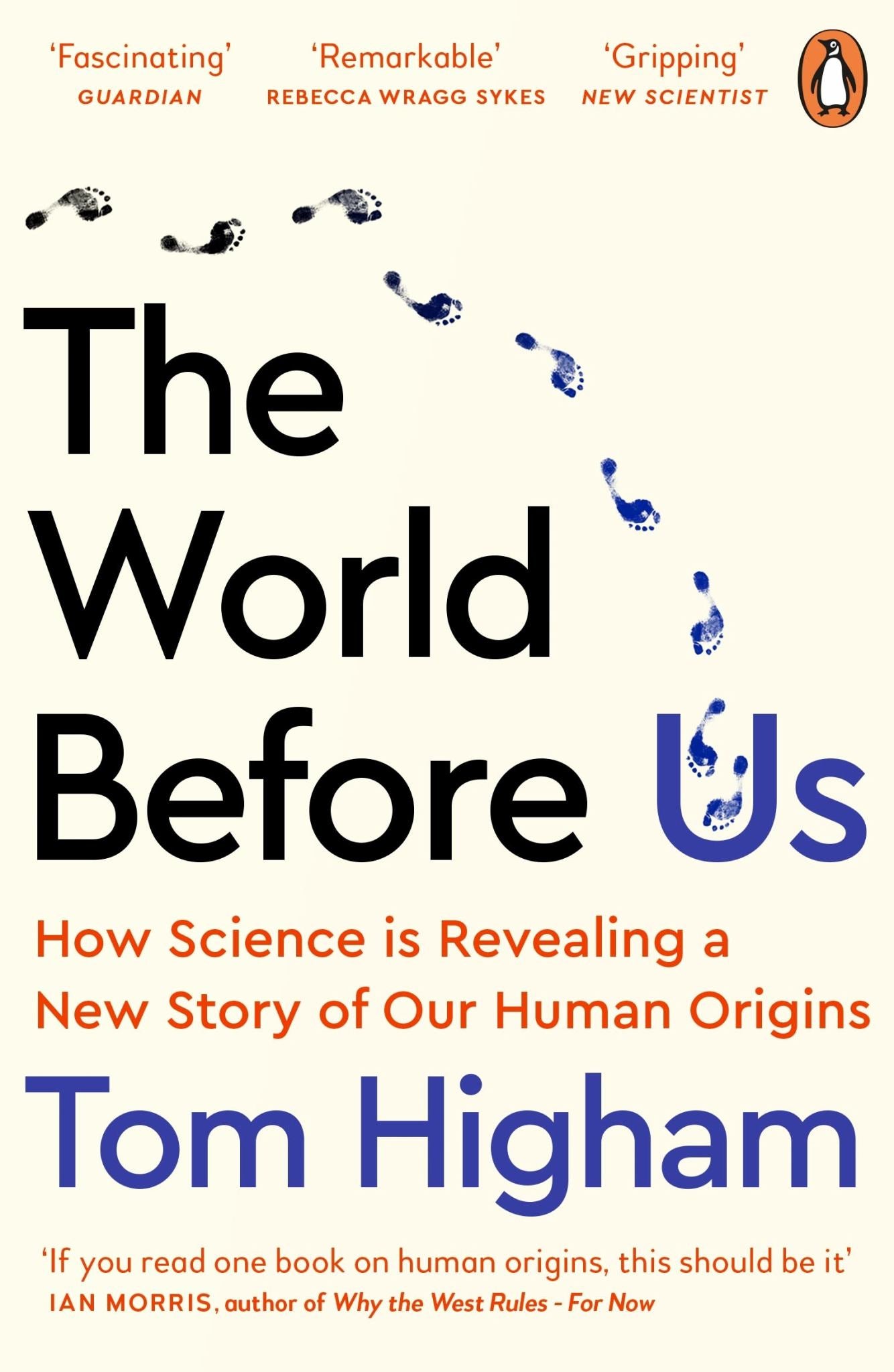 World Before Us: How Science Is Revealing A New Story Of Our Human Origins