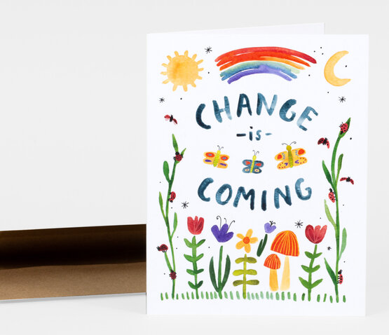 Change is Coming by Little Truths Studio