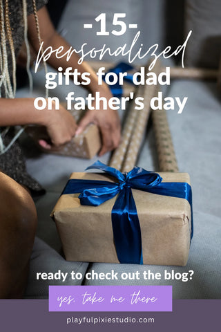 15 Personalized Gifts for Dad on Fathers Day