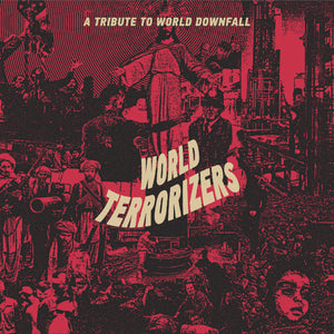 World Terrorizers- A Tribute To World Downfall CD on Death In Pieces Rec. - Sevared Records