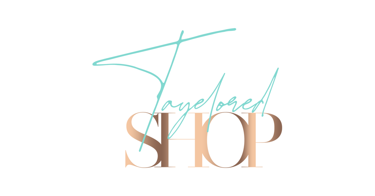 The Tayelored Shop