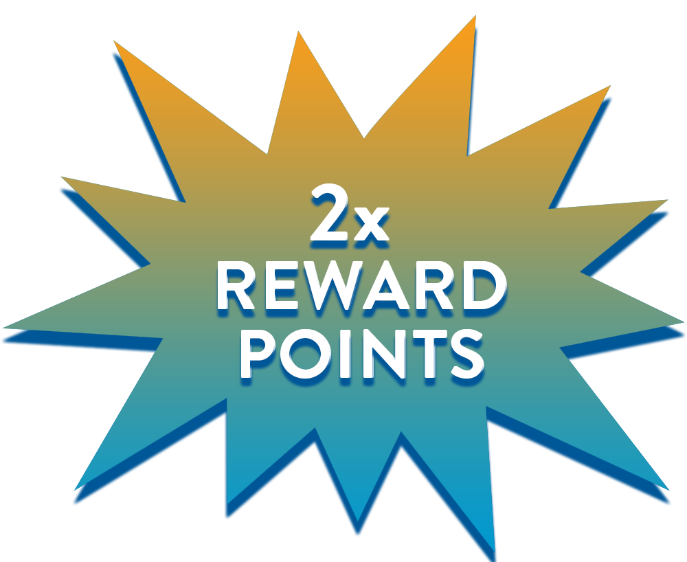 2X Rewards Points