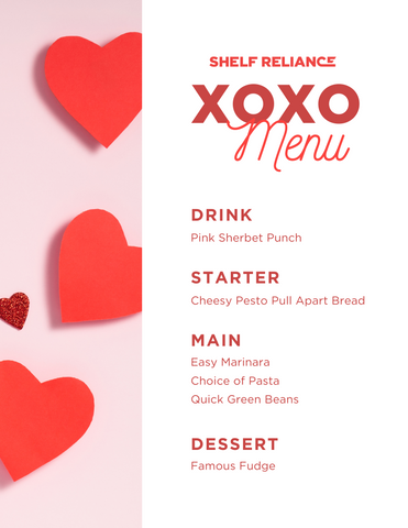 Shelf Reliance Valentine and Galentine day menu with pantry staples.