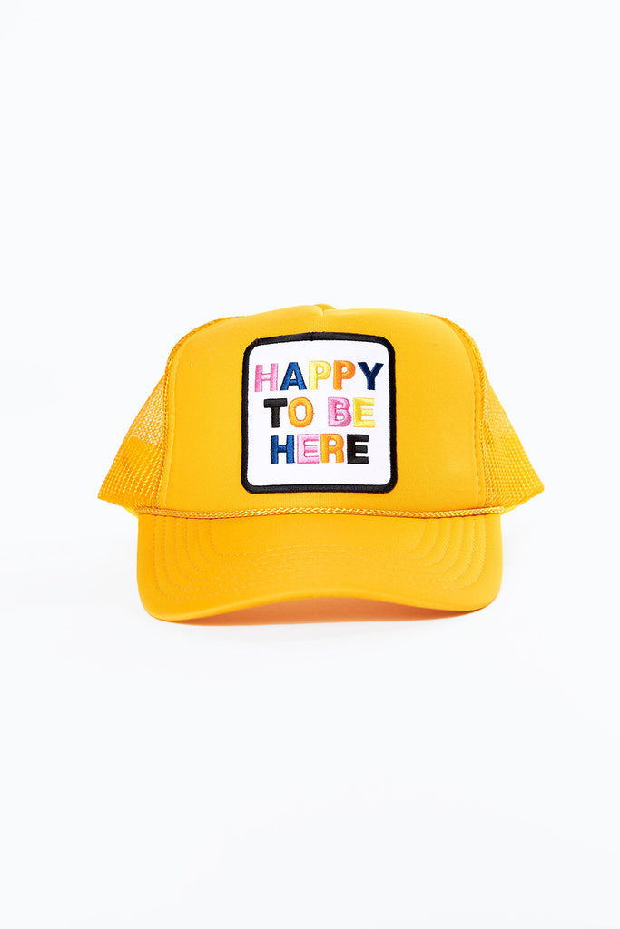 Happy To Be Here Trucker Hat - Gold