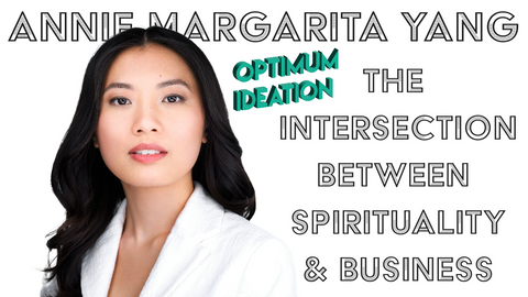 Annie Yang the intersection between spirituality and business