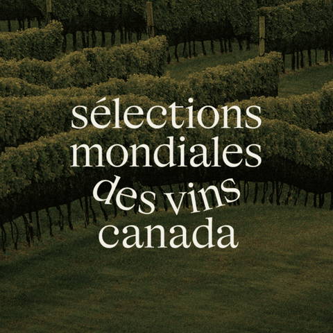 Concours Sélections Mondiales des vins Canada