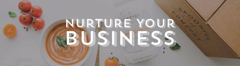 Nurture your business