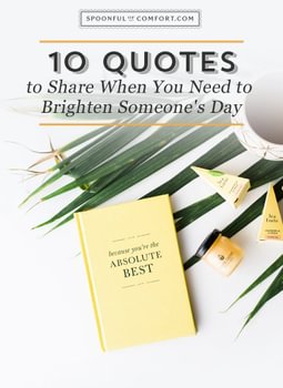 10 Quotes to Share