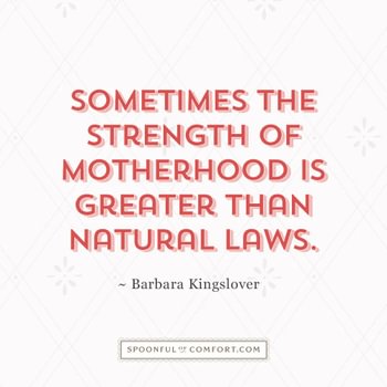 Strength of Motherhood quote