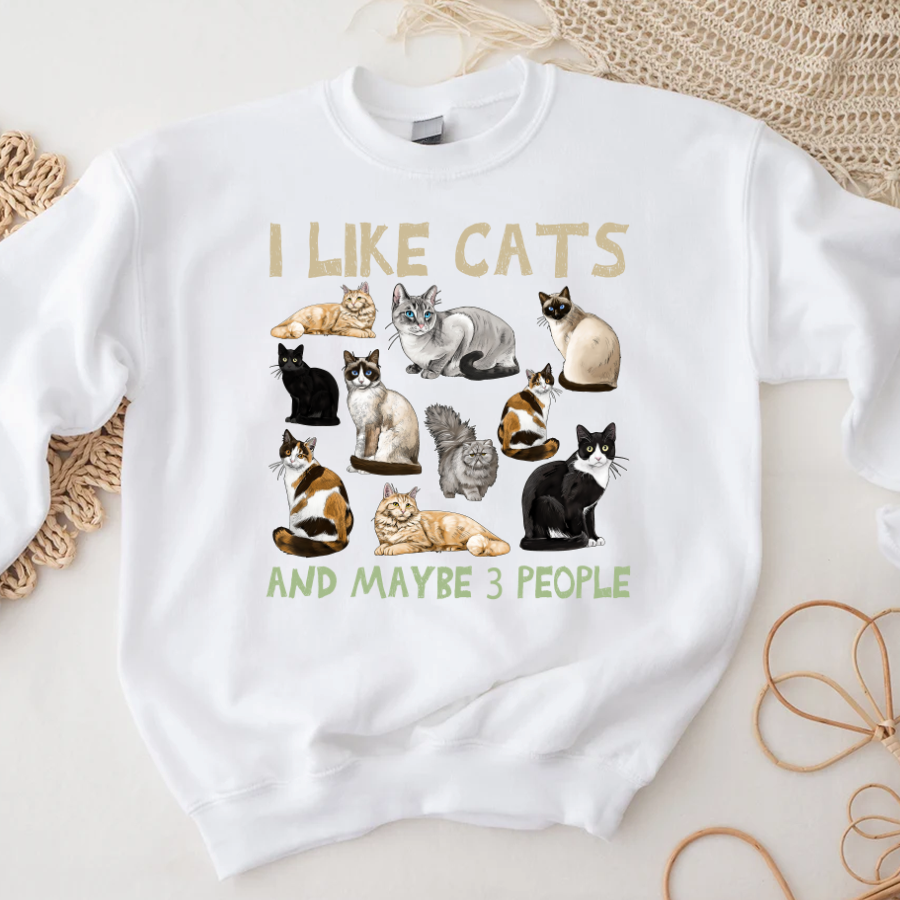 Funny I Like Cats And Maybe 3 People Funny Gift For Cat Lovers Sweatsh Godmerch