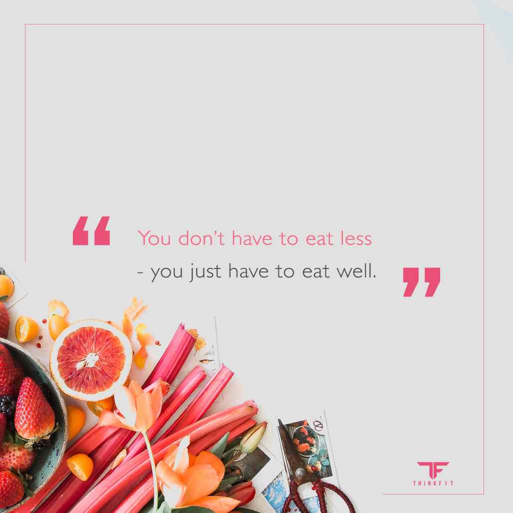 You don't have to eat less quote