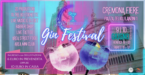 Gin Festival, Love Gineration Cremona