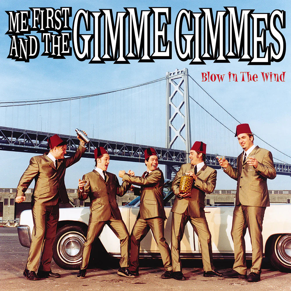 Me First And The Gimme Gimmes "Blow In The Wind" LP