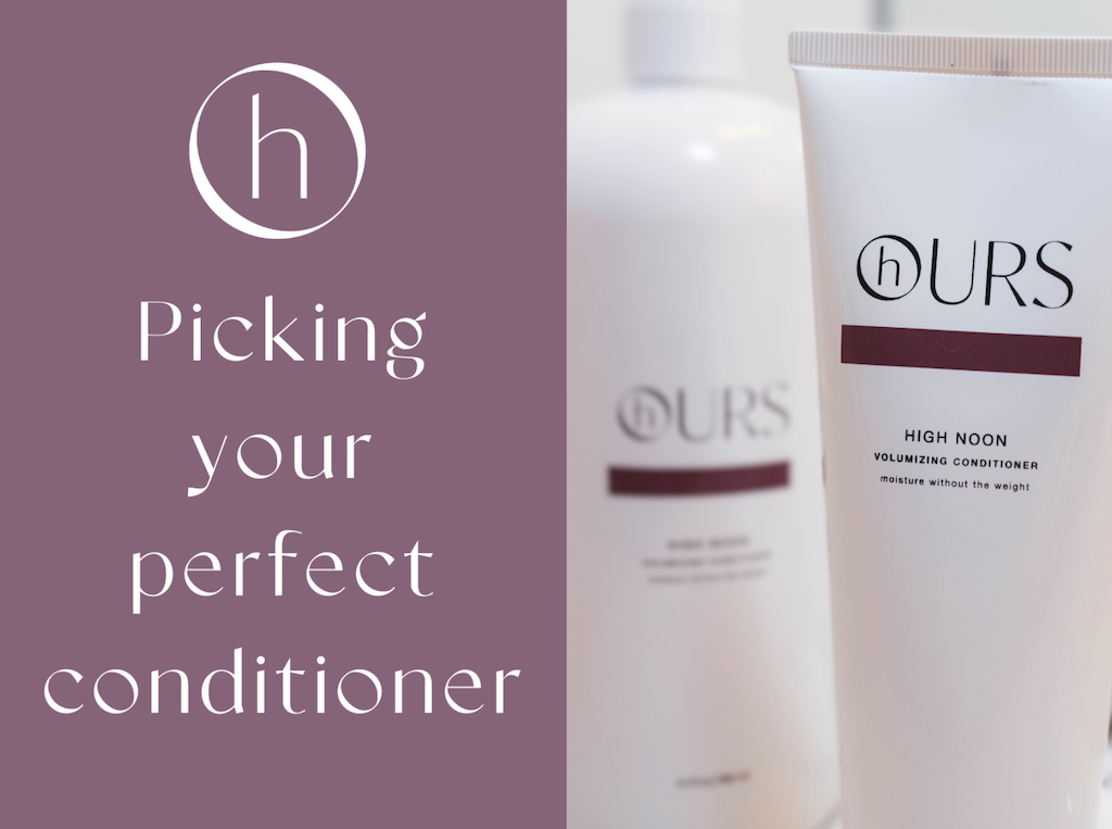 Picking your perfect conditioner