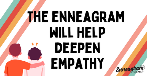 The Enneagram will help your team to develop empathy for one another | Abbey Howe