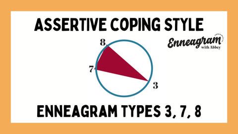 Assertive Coping Style Enneagram 