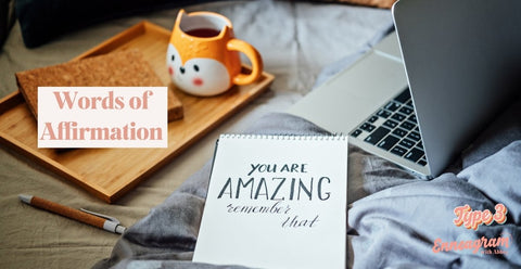 Enneagram Type 3 Words of Affirmation