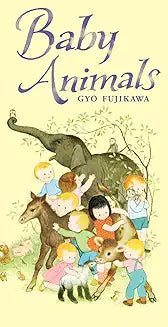 Baby Animals (Fujikawa - hardcover)