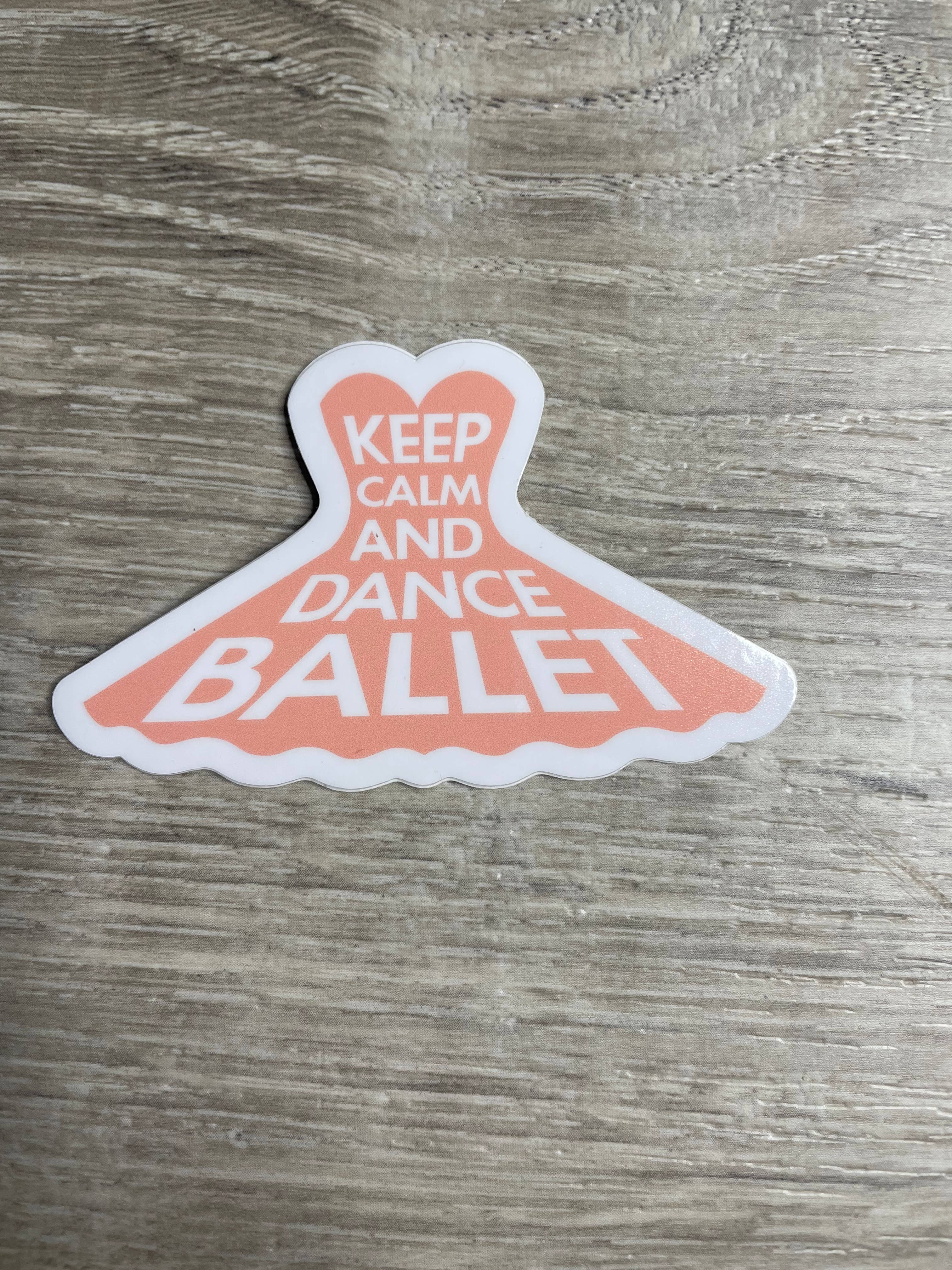 keep calm and love ballet