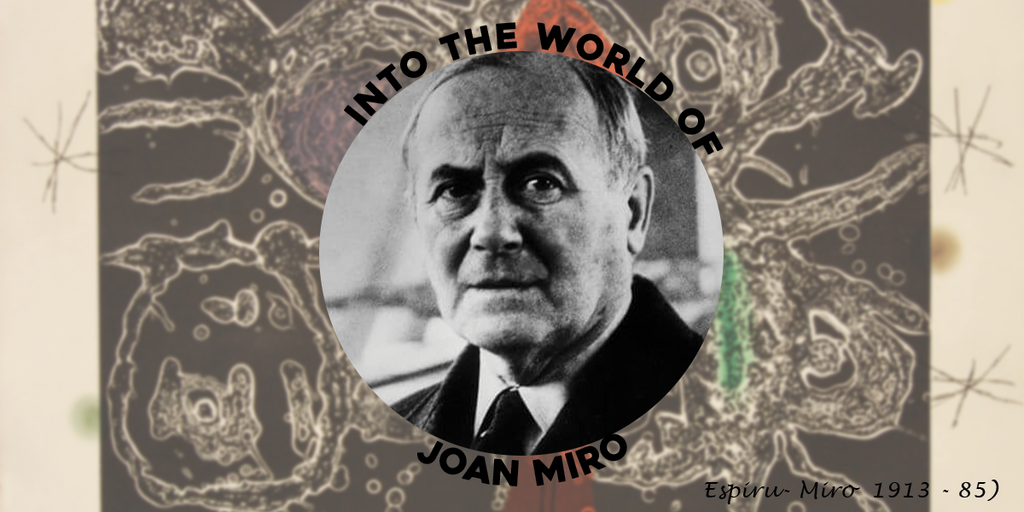 Into the world of Joan Miro