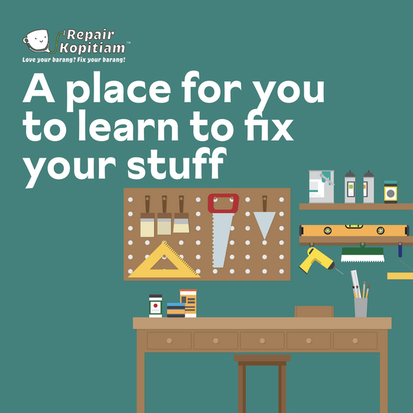 A poster for Repair Kopitiam sessions. Repair Kopitiam is a community-led workshop that teaches attendees to perform basic repairs on items.