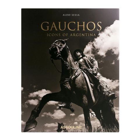 Gauchos Icons of Argentina by Aldo Sessa