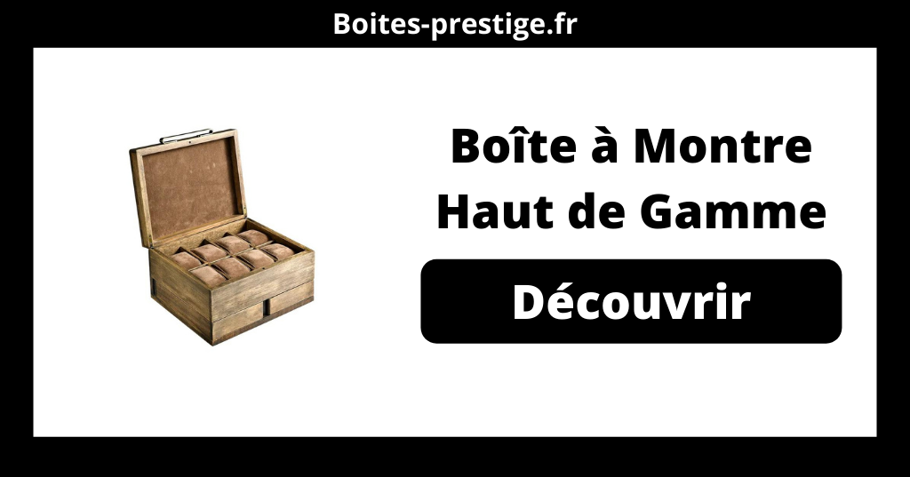 Boîte à Montre Haut de Gamme en Bois